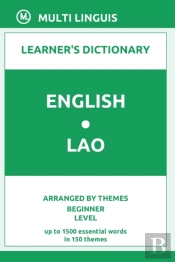 English-Lao Learner'S Dictionary (Arranged By Themes, Beginner Level)