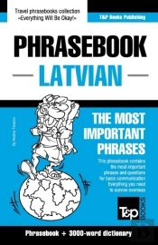 English-Latvian Phrasebook & 3000-Word Topical Vocabulary
