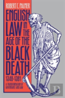 English Law In The Age Of The Black Death, 1348-1381