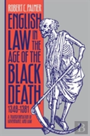 English Law In The Age Of The Black Death, 1348-1381