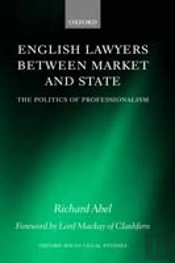 English Lawyers Between Market And State