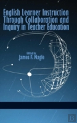 Bertrand.pt - English Learner Instruction Through Collaboration And Inquiry In Teacher Education