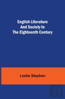 English Literature And Society In The Eighteenth Century