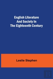 English Literature And Society In The Eighteenth Century