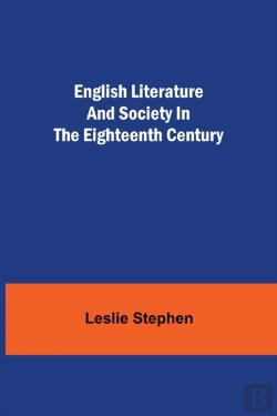Bertrand.pt - English Literature And Society In The Eighteenth Century