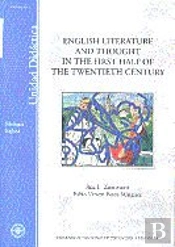 English Literature And Thought In The First Half Of The Twentieth Century