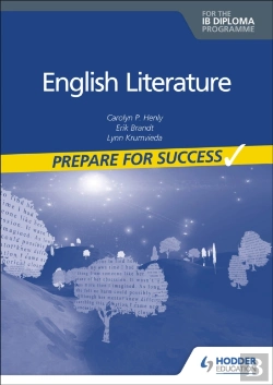 Bertrand.pt - English Literature For The Ib Diploma: Prepare For Success
