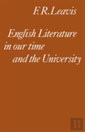 English Literature In Our Time And The University
