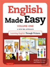 English Made Easy Volume One: British Edition