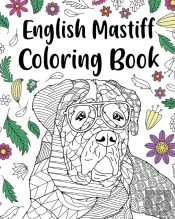 English Mastiff Coloring Book