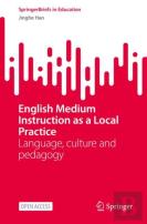 English Medium Instruction As A Local Practice