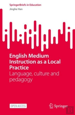 Bertrand.pt - English Medium Instruction As A Local Practice