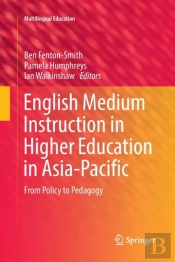 English Medium Instruction In Higher Education In Asia-Pacific