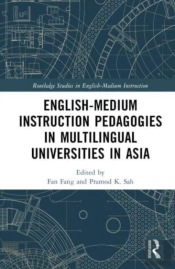English-Medium Instruction Pedagogies In Multilingual Universities In Asia
