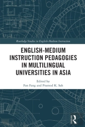 English-Medium Instruction Pedagogies In Multilingual Universities In Asia