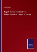English Metrical Homilies From Manuscripts Of The Fourteenth Century