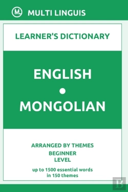 Bertrand.pt - English-Mongolian Learner'S Dictionary (Arranged By Themes, Beginner Level)