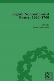English Nonconformist Poetry, 1660â€“1700, Vol 1