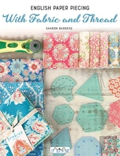 English Paper Piecing With Fabric And Thread