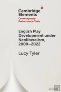Bertrand.pt - English Play Development Under Neoliberalism, 2000â€“2022