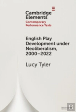 Bertrand.pt - English Play Development Under Neoliberalism, 2000â€“2022