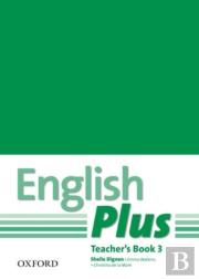 English Plus: 3: Teacher'S Book With Photocopiable Resources