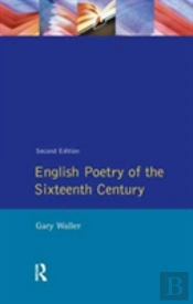 English Poetry Of The Sixteenth Century