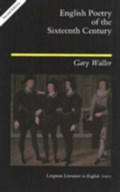English Poetry Of The Sixteenth Century