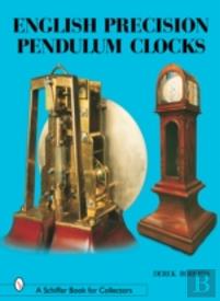 English Precision Pendulum Clocks