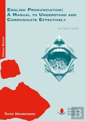 English Pronunciation: A Manual To Understand And Communicate Effectively