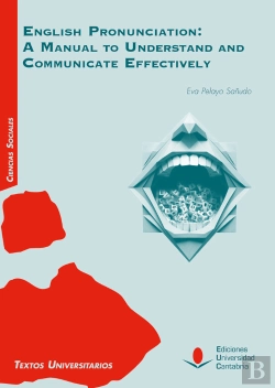 Bertrand.pt - English Pronunciation: A Manual To Understand And Communicate Effectively
