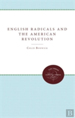 Bertrand.pt - English Radicals And The American Revolution