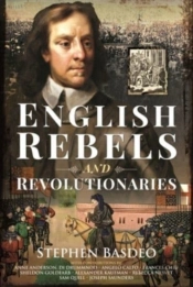 English Rebels And Revolutionaries