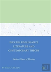 English Renaissance Literature And Contemporary Theory