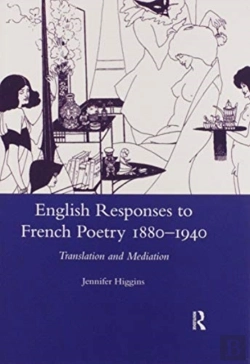 Bertrand.pt - English Responses To French Poetry 1880-1940