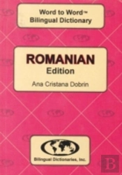 English-Romanian & Romanian-English Word-To-Word Dictionary