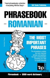 English-Romanian Phrasebook And 3000-Word Topical Vocabulary