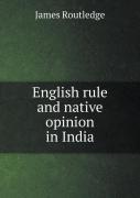 English Rule And Native Opinion In India