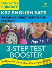 English Sats 3-Step Test Booster Grammar, Punctuation And Spelling: York Notes For Ks2
