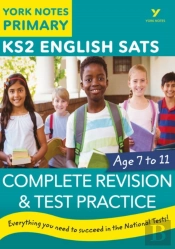 English Sats Complete Revision And Test Practice: York Notes For Ks2
