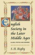 English Society In The Later Middle Ages