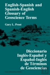 English-Spanish And Spanish-English Glossary Of Geoscience Terms