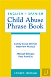 English/Spanish Child Abuse Phrase Book