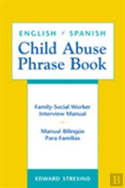 Bertrand.pt - English/Spanish Child Abuse Phrase Book