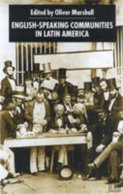 Bertrand.pt - English-Speaking Communities In Latin America Since Independence