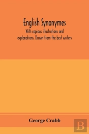 English Synonymes, With Copious Illustra
