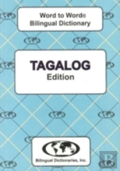 English-Tagalog & Tagalog-English Word-To-Word Dictionary