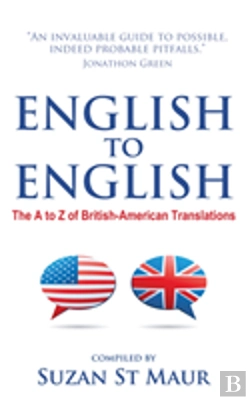Bertrand.pt - English To English - The A To Z Of British-American Translations