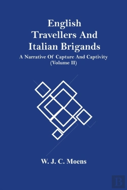 Bertrand.pt - English Travellers And Italian Brigands