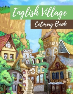 Bertrand.pt - English Village Coloring Book